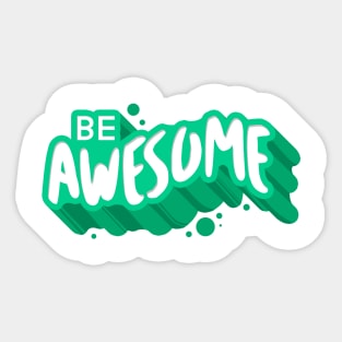 Be Awesome Sticker